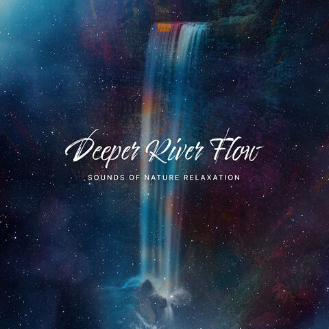 Deeper River Flow