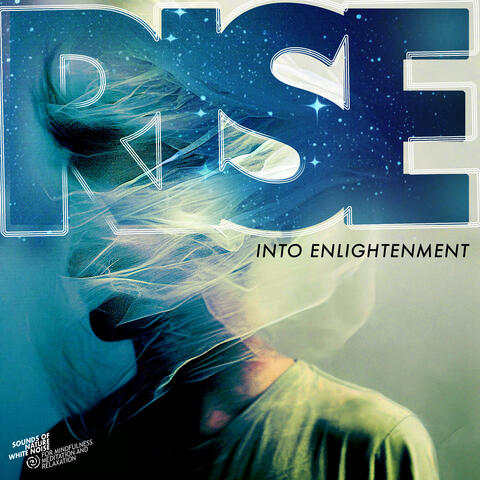 Rise into Enlightenment