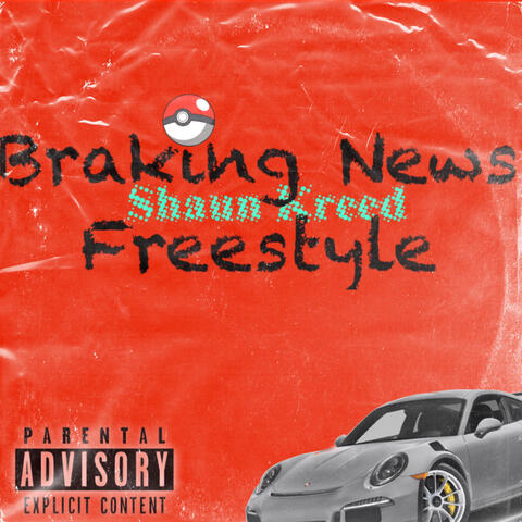 Breaking News Freestyle