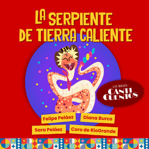 La Serpiente de Tierra Caliente