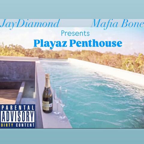 Playaz Penthouse