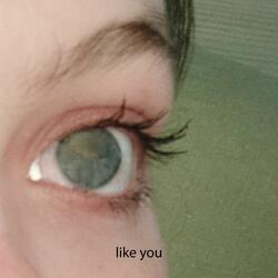LIKE YOU