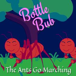 The Ants Go Marching