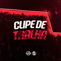 Clipe De Tralha