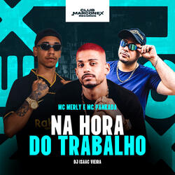 Na Hora do Trabalho