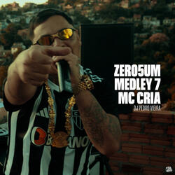 ZERO5UM MEDLEY 7