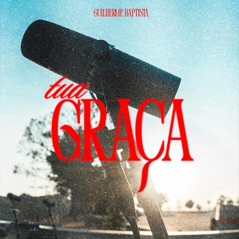 Tua Graça