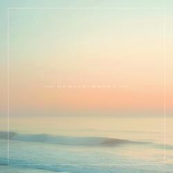 Gentle Waves
