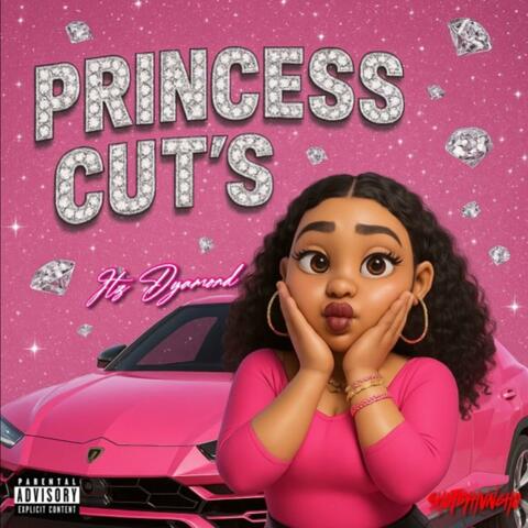Princess Cuts