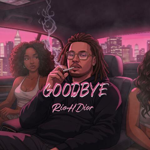 Goodbye