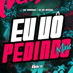 Eu Vô Pedindo Mais