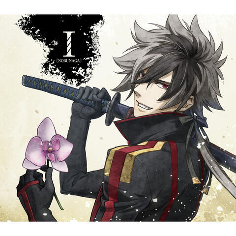 TV Animation "NOBUNAGA THE FOOL" Character Song Vol.1 Nobunaga Oda (CV: Mamoru Miyano)