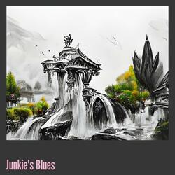 Junkie's Blues