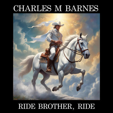 Ride Brother, Ride