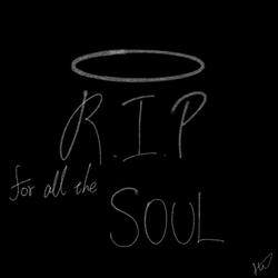 Love (RIP for all the soul)