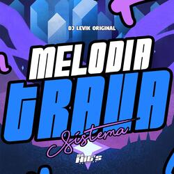Melodia Trava Sistema
