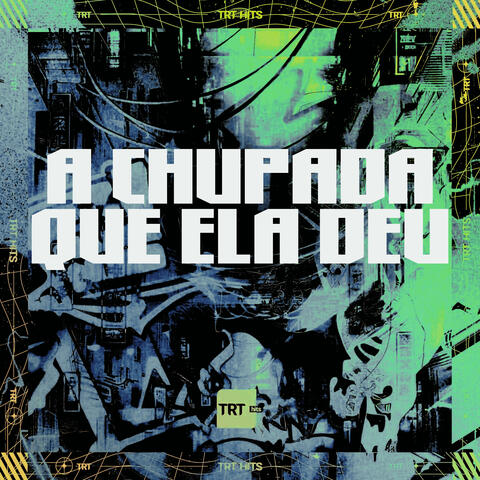 A CHUPADA QUE ELA DEU