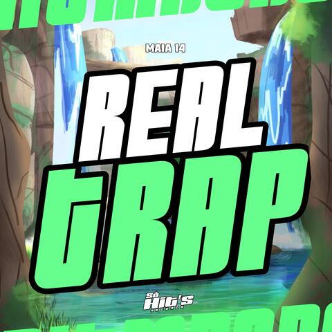 Real Trap