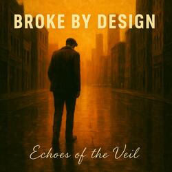 Broke by Design