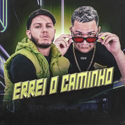 ERREI O CAMINHO