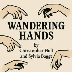 Wandering Hands