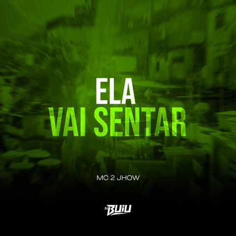 Ela Vai Sentar