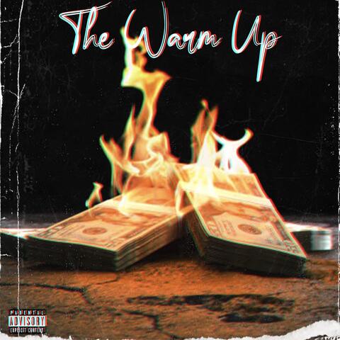 The Warm Up
