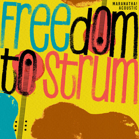 Freedom to Strum