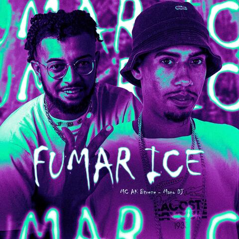 Fumar Ice