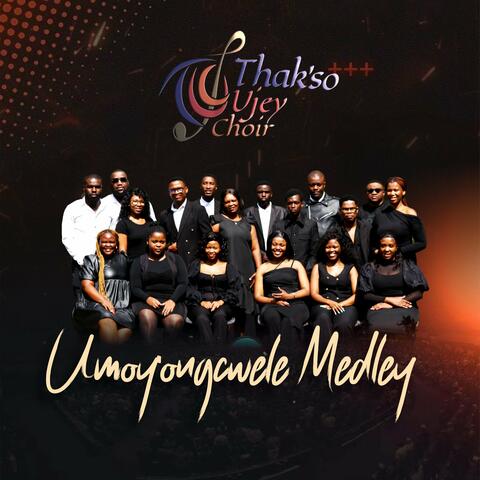 Umoy'ongwele Medley