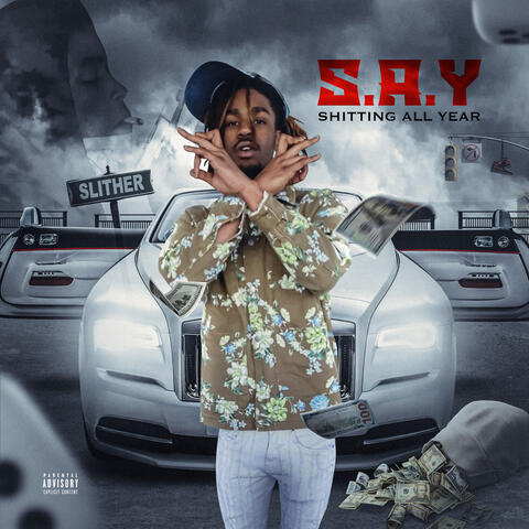 S.A.Y (Shitting All Year)