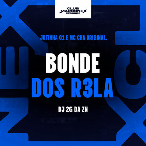 Bonde dos R3la