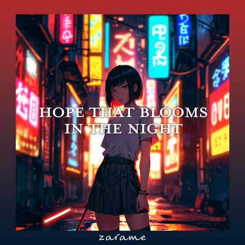 Hope That Blooms in the Night