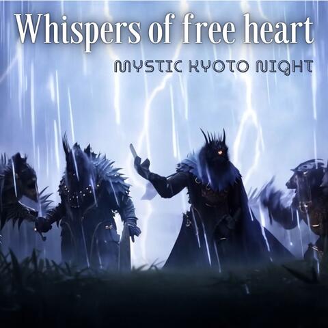 Whispers of free heart