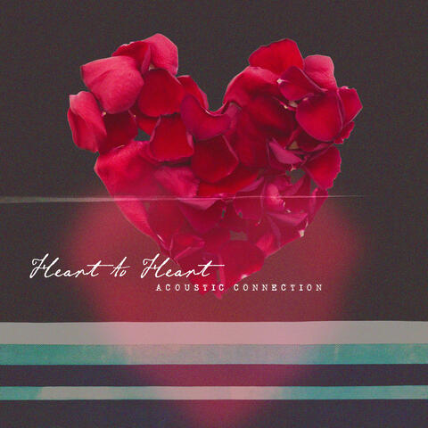 Heart to Heart