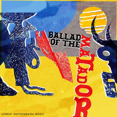Ballad of the Matador