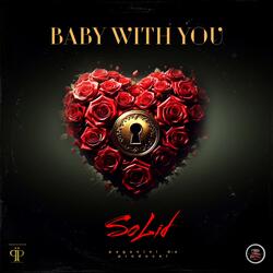 Baby With You