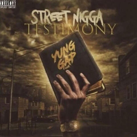 Street Nigga Testimony
