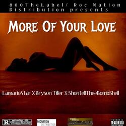More Of Your Love