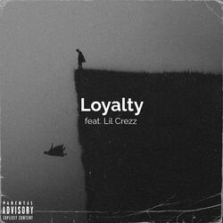 Loyalty