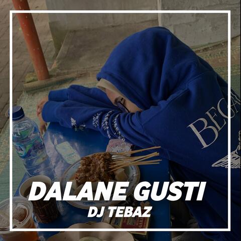 Dalane Gusti