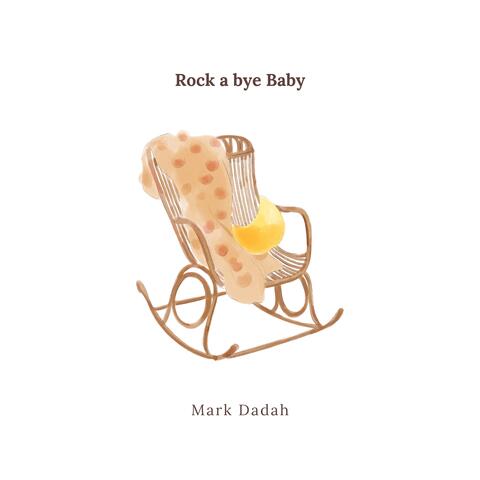 Rock a bye Baby