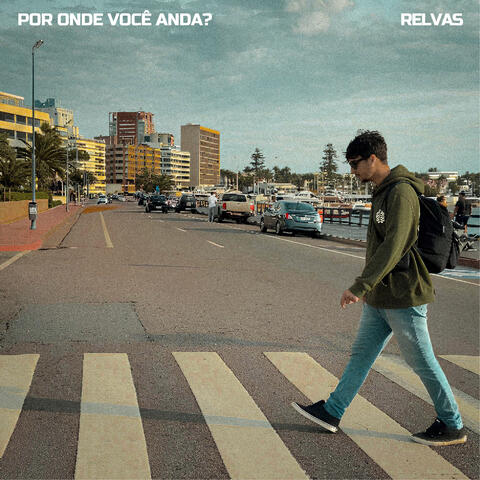 Por Onde Você Anda?