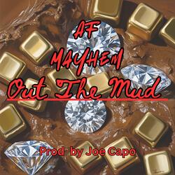 Out The Mud