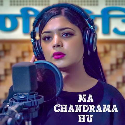 Ma Chandrama Hu