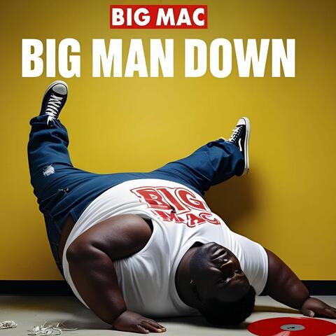 Big Man Down