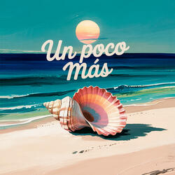 Un poco más