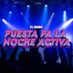 Puesta Pa La Noche Activa