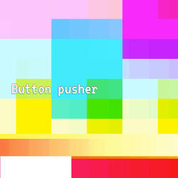 Button Pusher