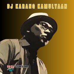 Dj Karang Kamulyaan